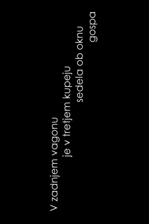 Branko Jordan interpreta a en V zadnjem vagonu je v tretjem kupeju sedela ob oknu gospa