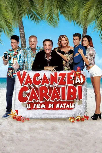 Póster de Vacanze ai Caraibi - Il film di Natale