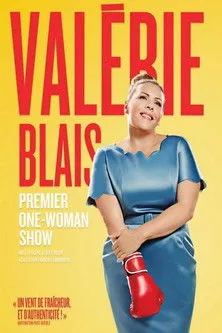 Valérie Blais interpreta a herself en Valérie Blais - Premier one-woman show