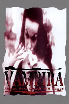 Póster de Vampira: About Sex, Death and Taxes