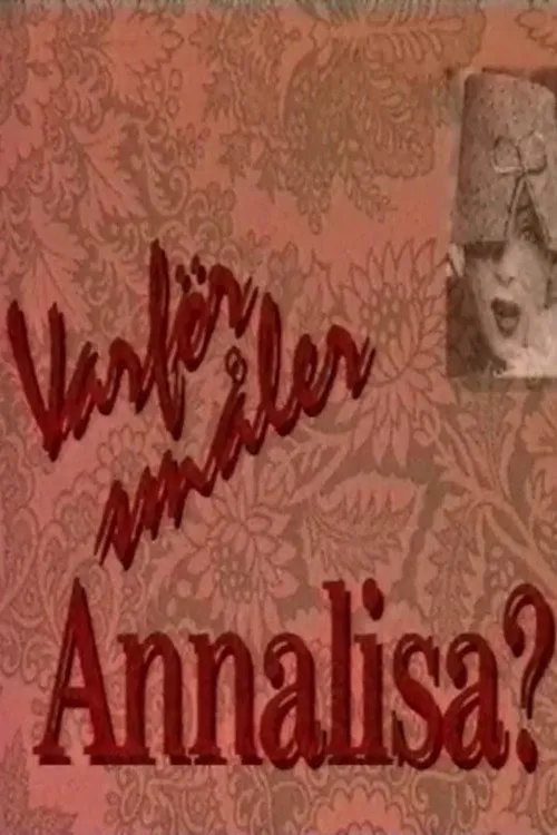 Annalisa Ericson interpreta a Self en Varför småler Annalisa?