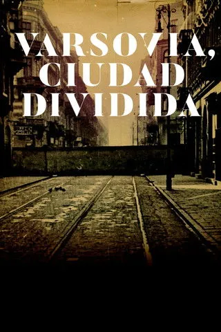 Israel Gutman interpreta a Self - Historian (archive footage) en Varsovia, ciudad dividida