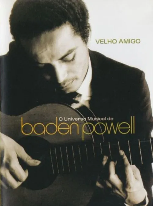 Baden Powell interpreta a Self en Velho Amigo: O Universo Musical de Baden Powell