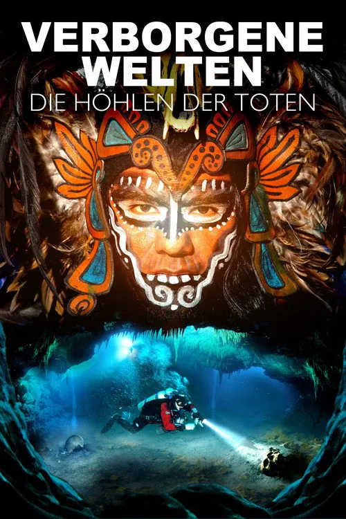 Póster de Verborgene Welten - Die Höhlen der Toten