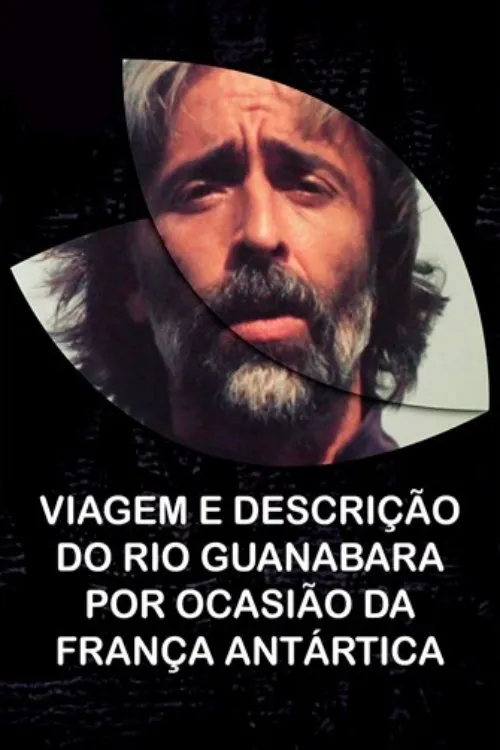 Paulo Villaça interpreta a Villegagnon en Viagem e Descrição do Rio Guanabara Por Ocasião da França Antártica