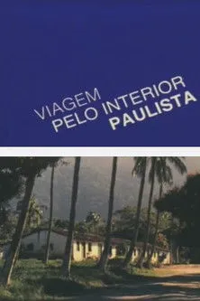 Póster de la película Viagem Pelo Interior Paulista