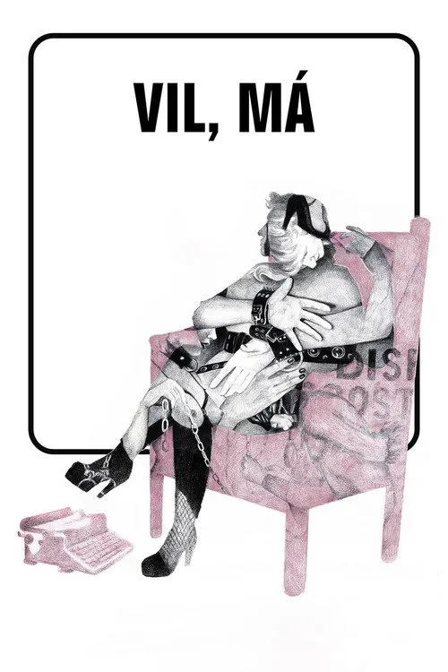 Póster de Vil, Má