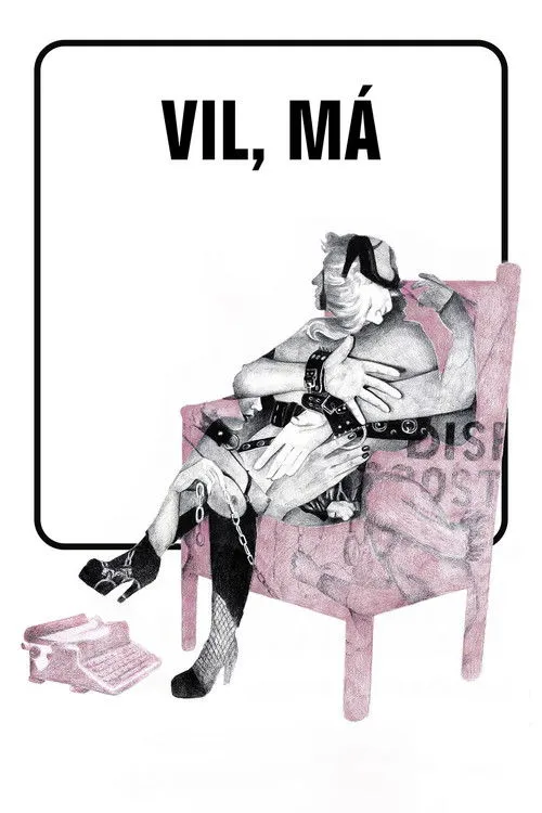 Póster de Vil, Má