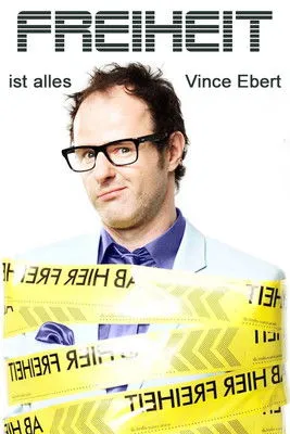 Vince Ebert interpreta a  en Vince Ebert: Freiheit ist alles!