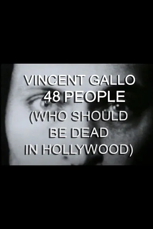 Portada de Vincent Gallo: 48 People (Who Should Be Dead in Hollywood)