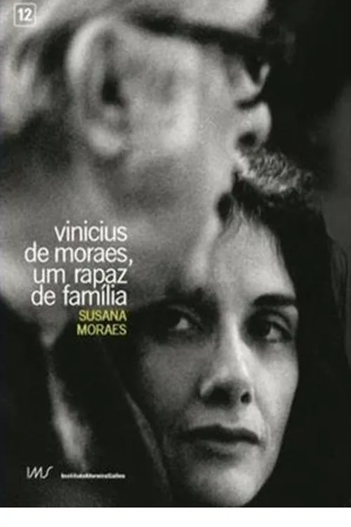 Vinicius de Moraes interpreta a Self en Vinicius de Moraes, Um Rapaz de Família
