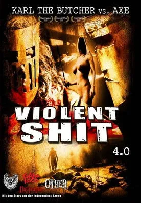 Póster de la película Violent Shit 4.0