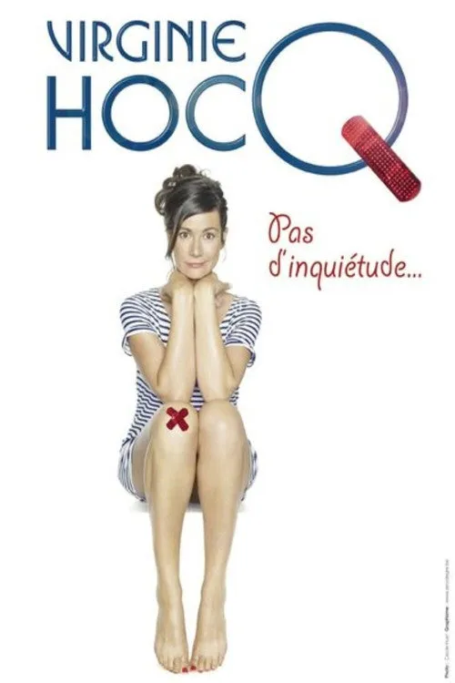 Virginie Hocq interpreta a actrice en Virginie Hocq - Pas d'inquiétude