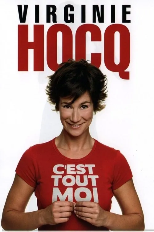 Virginie Hocq interpreta a Virginie Hocq en Virginie Hocq - C’est tout moi