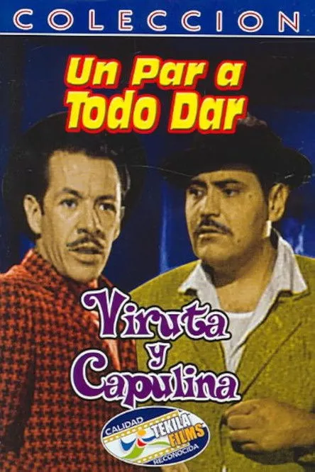 Póster de la película Viruta y Capulina: Un par... a todo dar