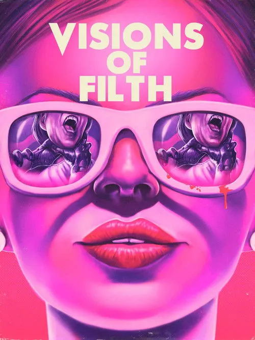 Póster de Visions of Filth