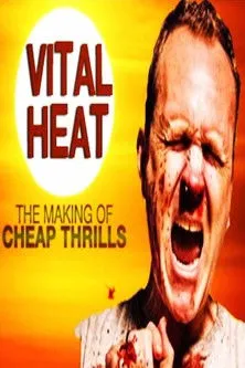 Travis Stevens interpreta a Himself en Vital Heat: The Making of ‘Cheap Thrills’