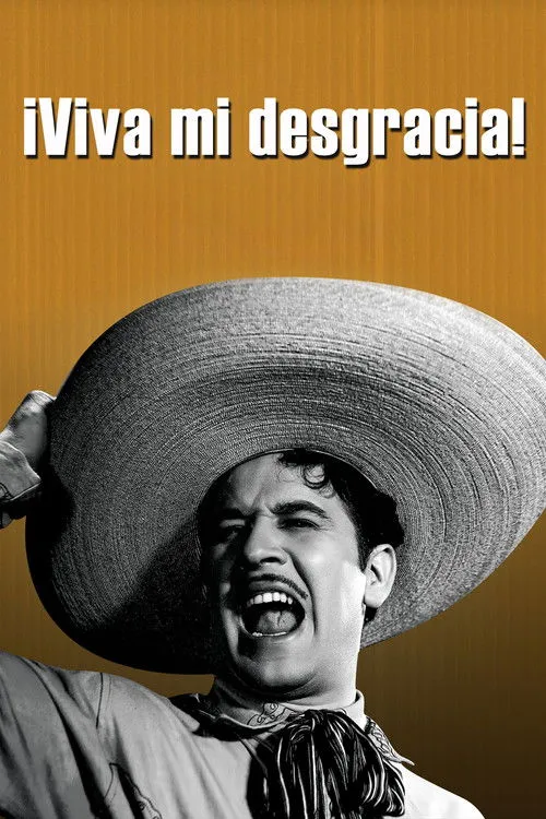 Póster de la película Viva Mi Desgracia