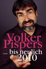 Volker Pispers interpreta a Himself en Volker Pispers - ... bis neulich 2010