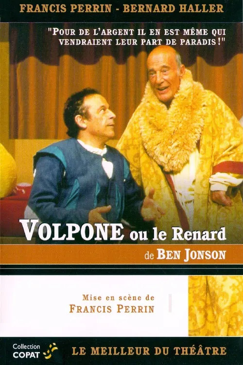 Philippe Brizard interpreta a  en Volpone ou Le Renard