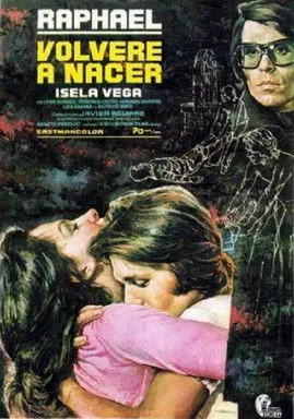 Raphael interpreta a Álex en Volveré a nacer