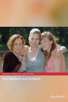 Póster de Von Müttern und Töchtern