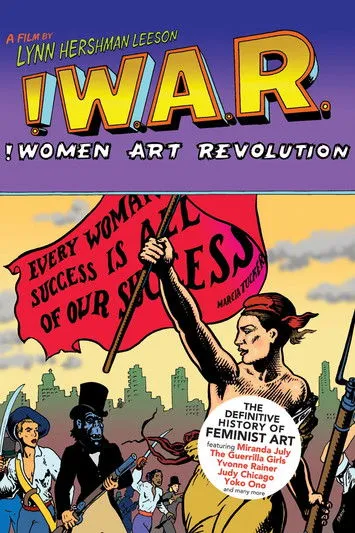 Póster de !W.A.R.: !Women Art Revolution