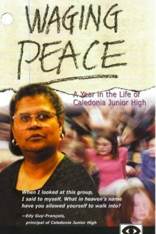 Portada de Waging Peace: A Year in the Life of Caledonia Junior High