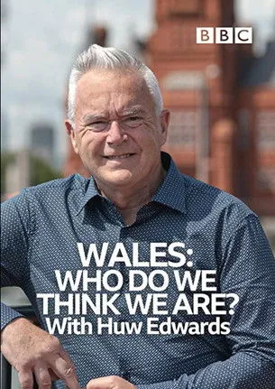 Huw Edwards interpreta a en Wales: Who Do We Think We Are? With Huw Edwards