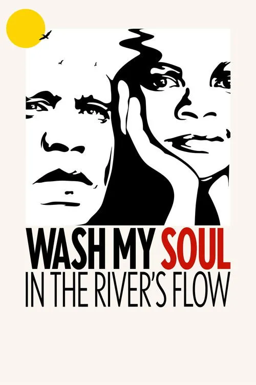 Póster de Wash My Soul in the River's Flow
