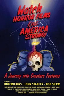 Póster de Watch Horror Films, Keep America Strong!