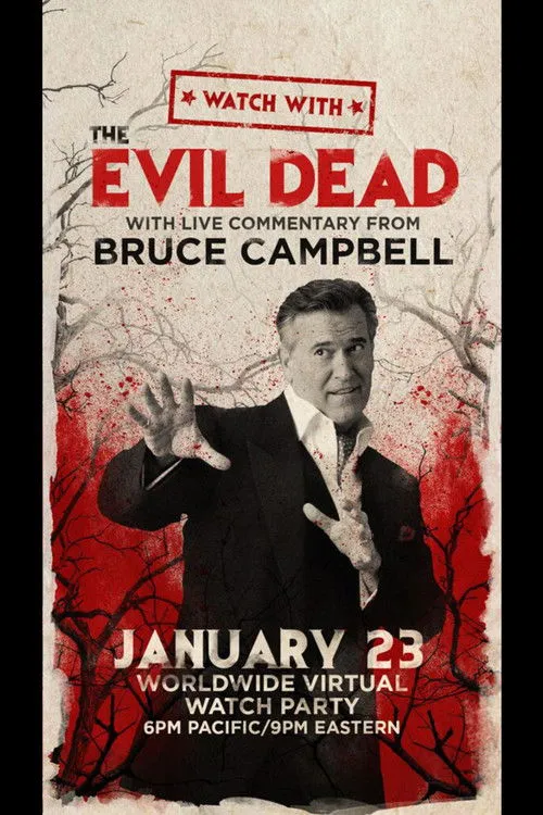 Póster de la película Watch With... Bruce Campbell presents Evil Dead