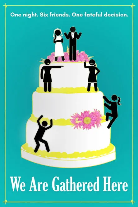 Póster de We Are Gathered Here