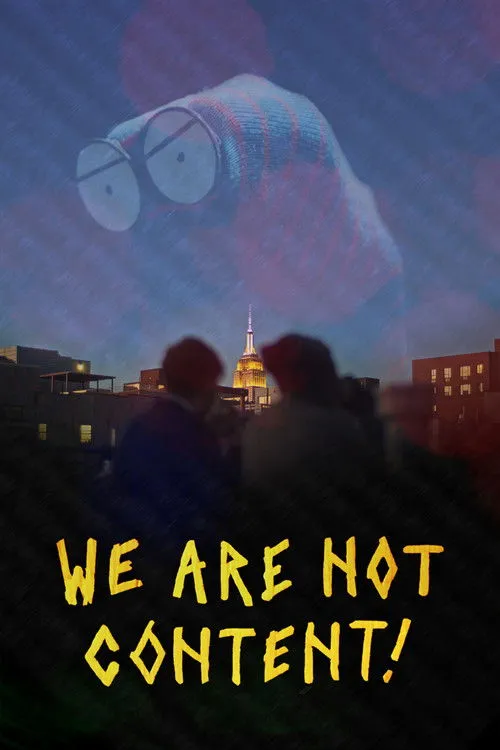 Póster de WE ARE NOT CONTENT!