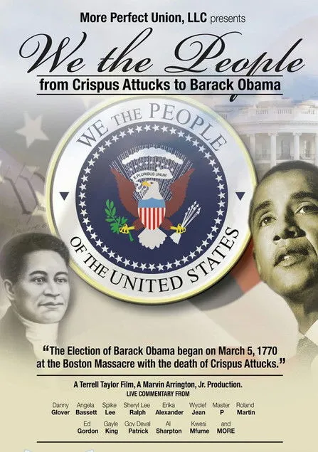 Póster de We the People: From Crispus Attucks to President Barack Obama