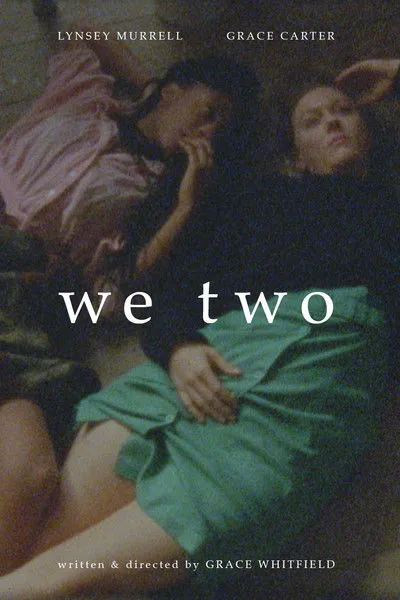 Grace Carter interpreta a en WE TWO