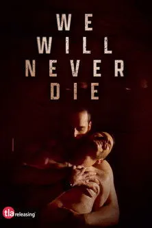 Póster de We Will Never Die