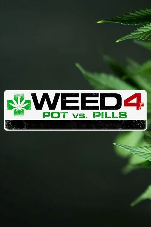 Póster de WEED 4: Pot Vs Pills