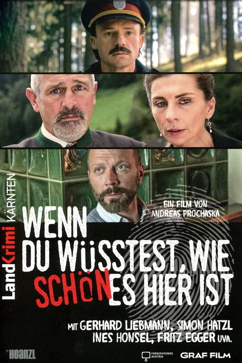 Fritz Egger interpreta a Alois Prantl en Wenn du wüsstest, wie schön es hier ist