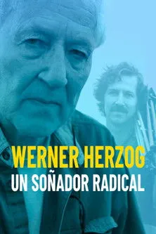 Póster de Werner Herzog. Un soñador radical