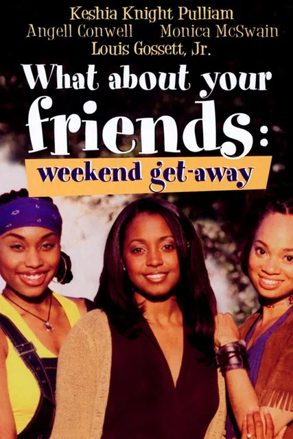 Póster de What About Your Friends: Weekend Get-Away