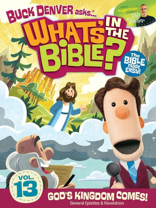 Póster de What's in the Bible? Volume 13: God's Kingdom Comes!
