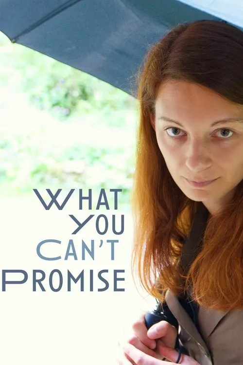 Póster de What You Can't Promise