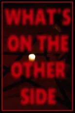 Angel Mejia interpreta a en What's On the Other Side