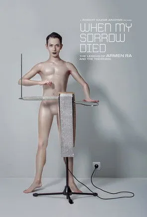 Póster de When My Sorrow Died: The Story of Armen Ra and The Theremin