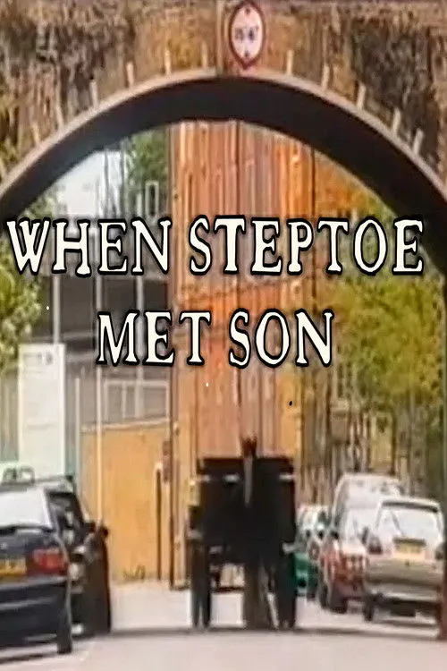 Póster de When Steptoe Met Son