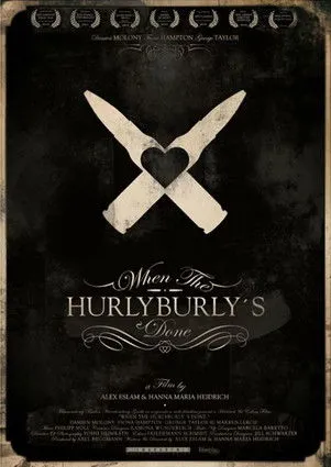 Póster de la película When The Hurlyburly's Done