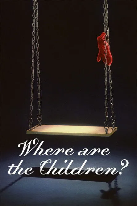 Póster de la película Where Are the Children?