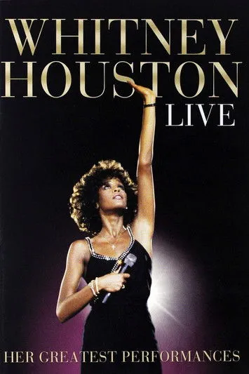 Whitney Houston interpreta a Herself en Whitney Houston Live: Her Greatest Performances