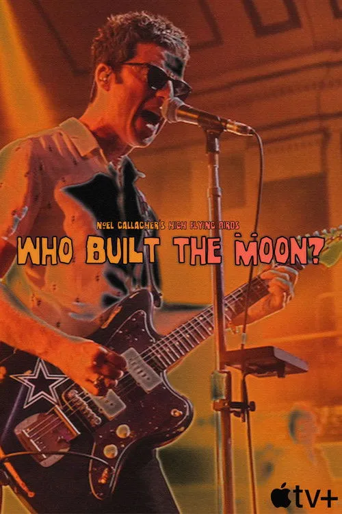 Póster de Who Built The Moon? Live: Noel Gallagher’s High Flying Birds